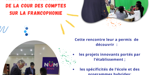 Visite de la délégation de la Cour des Comptes sur la Francophonie