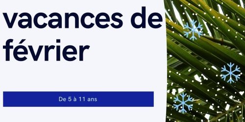 Centre de loisirs et stages numériques en février 2022