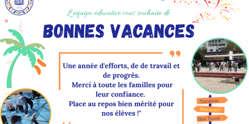 Bonnes vacances à tous nos élèves ! 