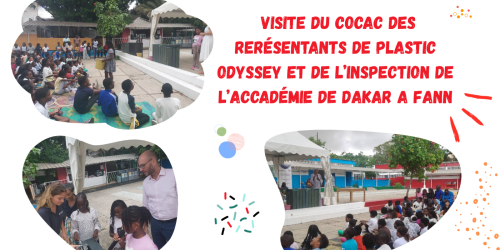 Visite du COCAC, de Plastic Odyssey et de l'Inspection d'Académie de Dakar